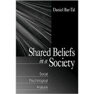 Shared Beliefs in a Society : Social Psychological Analysis