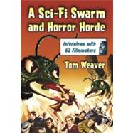 A Sci-Fi Swarm and Horror Horde