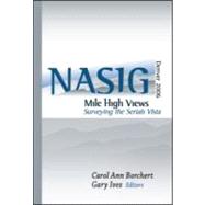Mile-High Views: Surveying the Serials Vista: NASIG 2006