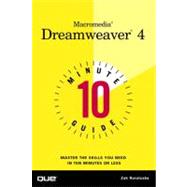 10 Minute Guide to Macromedia Dreamweaver 4