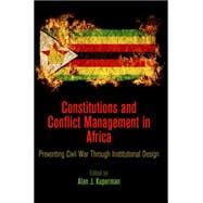 Constitutions and Conflict Management in Africa
