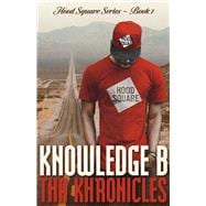 Tha Khronicles Hood Square Series - Book One