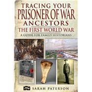Tracing Your Prisoner of War Ancestors
