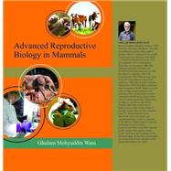 Advanced Reproductive Biology in Mammals