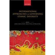International Approaches to Governing Ethnic Diversity
