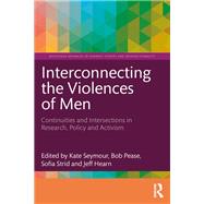Interconnecting the Violences of Men