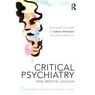 Critical Psychiatry and Mental Health: Exploring the work of Suman Fernando in Clinical Practice