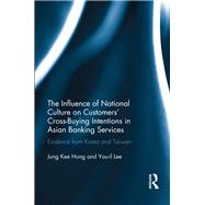 The Influence of National Culture on Customers' Cross-Buying Intentions in Asian Banking Services