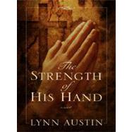 The Strength of His Hand
