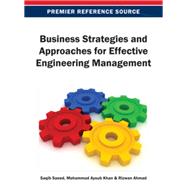 Business Strategies and Approaches for Effective Engineering Management