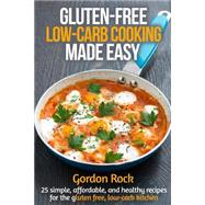 Gluten-free, Low-carb Cooking Made Easy