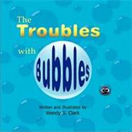 The Troubles With Bubbles