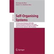 Self-Organizing Systems : First International Workshop, Iwsos 2006 and Third International Workshop on New Trends in Network Architectures and Services, Eurongi 2006 Passau, Germany, September 18-20, 2006 Proceedings