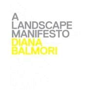 A Landscape Manifesto