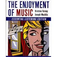 The Enjoyment of Music: Essential Listening Edition with REC DVD