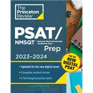 Princeton Review PSAT/NMSQT Prep, 2023-2024 2 Practice Tests + Review + Online Tools for the NEW Digital PSAT