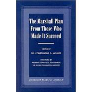 The Marshall Plan from Those Who Made It Succeed