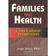 Families and Health: Cross-Cultural Perspectives