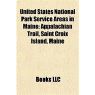 United States National Park Service Areas in Maine : Appalachian Trail, Saint Croix Island, Maine