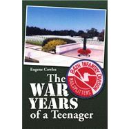 The War Years of a Teenager