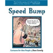 Speed Bump Cartoons for Idea People