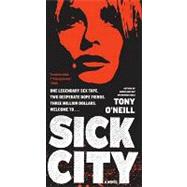 Sick City : A Novel