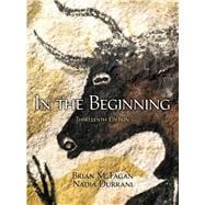 In the Beginning An Introduction to Archaeology