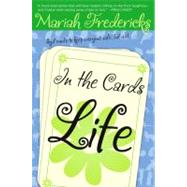 In the Cards: Life