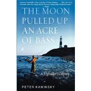 The Moon Pulled Up an Acre of Bass A Flyrodder's Odyssey at Montauk Point