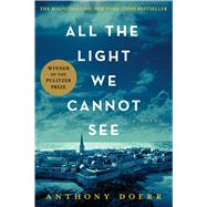 All the Light We Cannot See A Novel,9781476746586