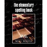The Elementary Spelling Book
