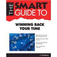 The Smart Guide to Winning Back Your Time