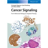 Cancer Signaling From Molecular Biology to Targeted Therapy