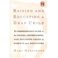 Raising and Educating a Deaf Child