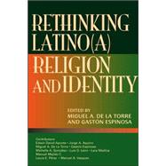 Rethinking Latino(a) Religion And Identity