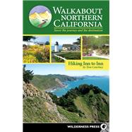 Walkabout Northern California Hiking Inn to Inn