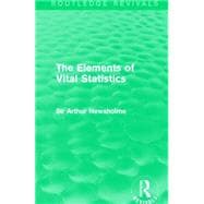 The Elements of Vital Statistics