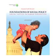 Brooks/Cole Empowerment Series: Foundations of Social Policy (with CourseMate Printed Access Card): Social Justice in Human Perspective, 5th Edition