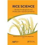 Rice Science: Biotechnological and Molecular Advancements