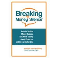 Breaking Money Silence