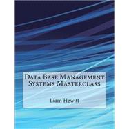 Data Base Management Systems Masterclass