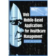 Web Mobile-based Applications for Healthcare Management