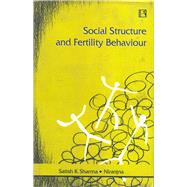 Social Structure and Fertility Behaviour