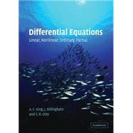 Differential Equations: Linear, Nonlinear, Ordinary, Partial