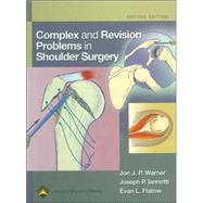 Complex and Revision Problems in Shoulder Surgery