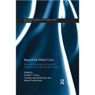 Beyond the Global Crisis: Structural Adjustments and Regional Integration in Europe and Latin America