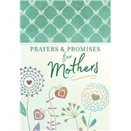 Prayers & Promises for Mothers