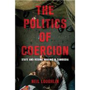 The Politics of Coercion