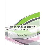 Bond Market Theory and Practice