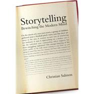 Storytelling Bewitching the Modern Mind